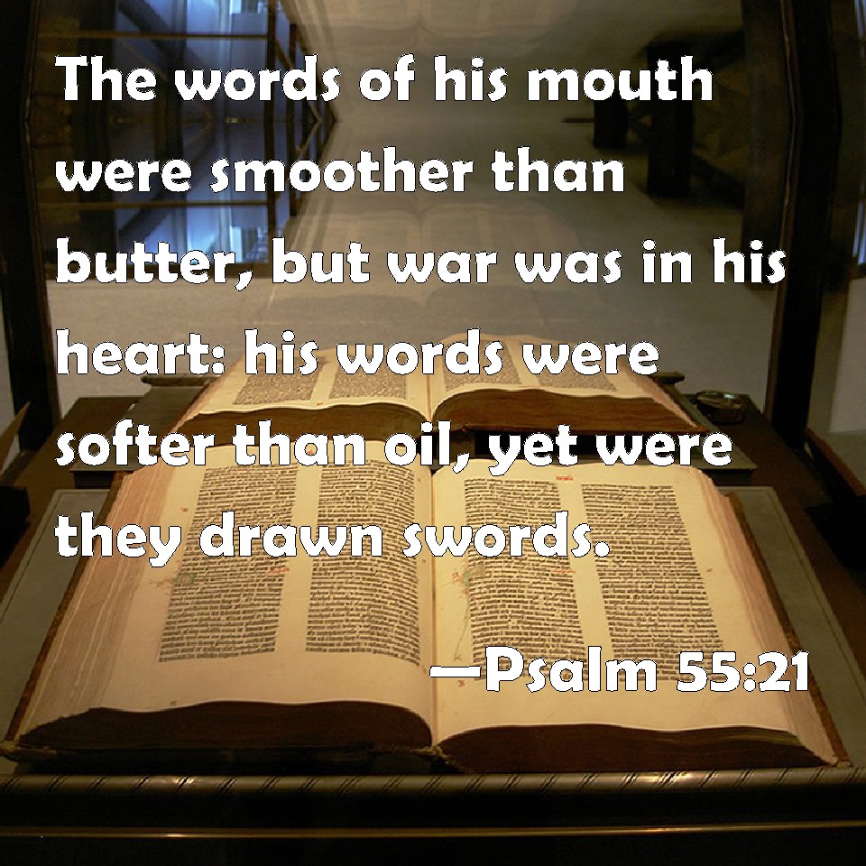 Psalm 55 21 The Words Of His Mouth Were Smoother Than Butter But War 