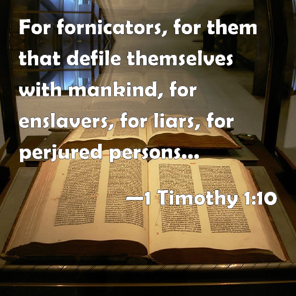 1 Timothy 110 For fornicators, for them that defile