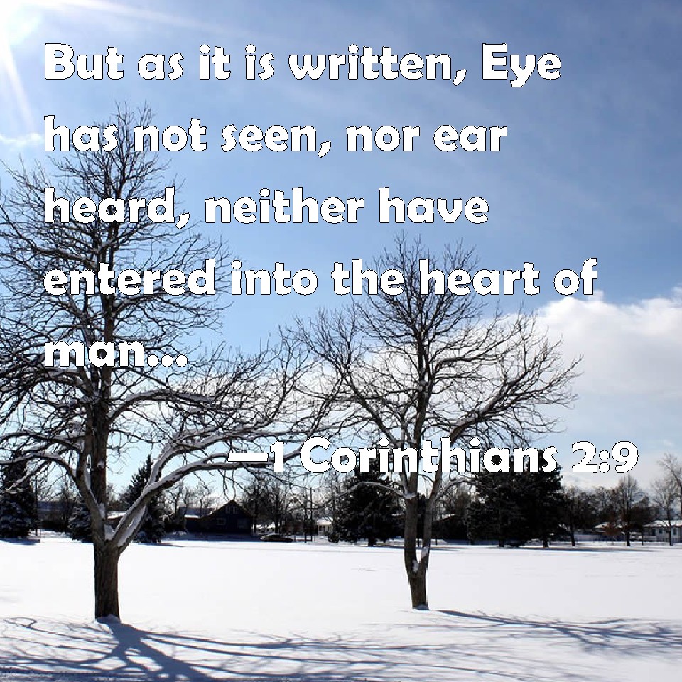 1 Corinthians 29 But As It Is Written Eye Has Not Seen