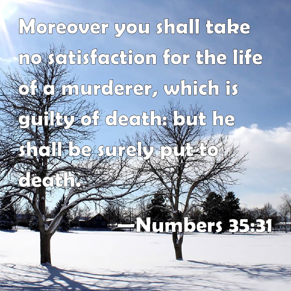 numbers-35-31-moreover-you-shall-take-no-satisfaction-for-the-life-of-a