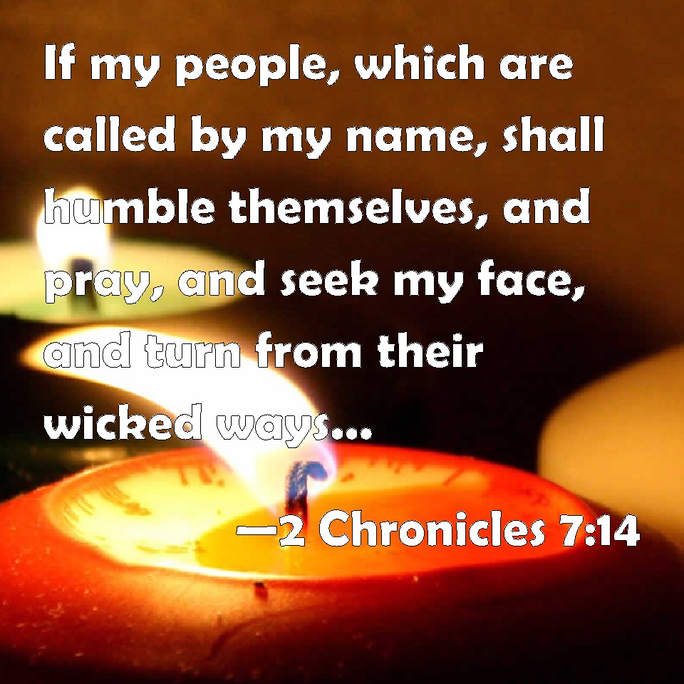  2 Chronicles 7 14 If my people which are called by my 