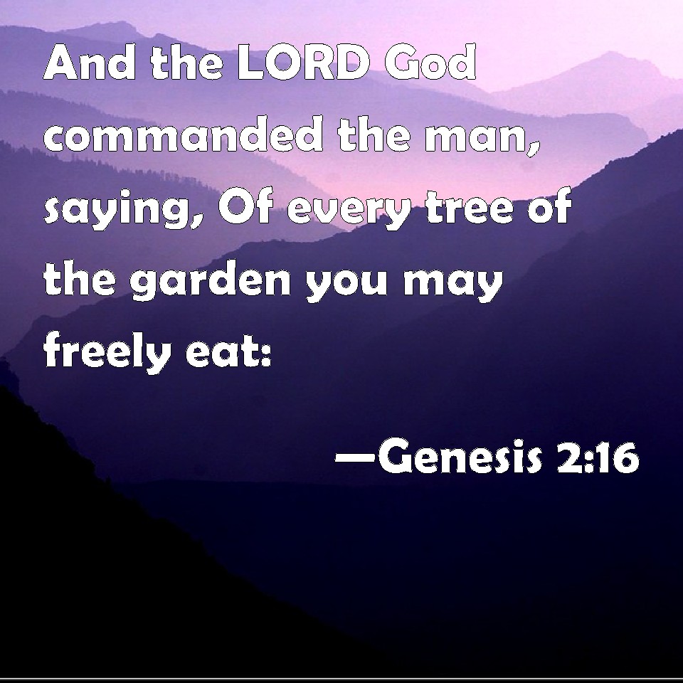 genesis-2-16-and-the-lord-god-commanded-the-man-saying-of-every-tree