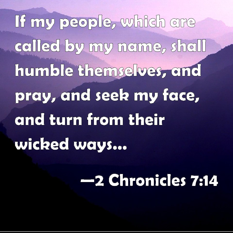  2 Chronicles 7 14 If my people which are called by my 