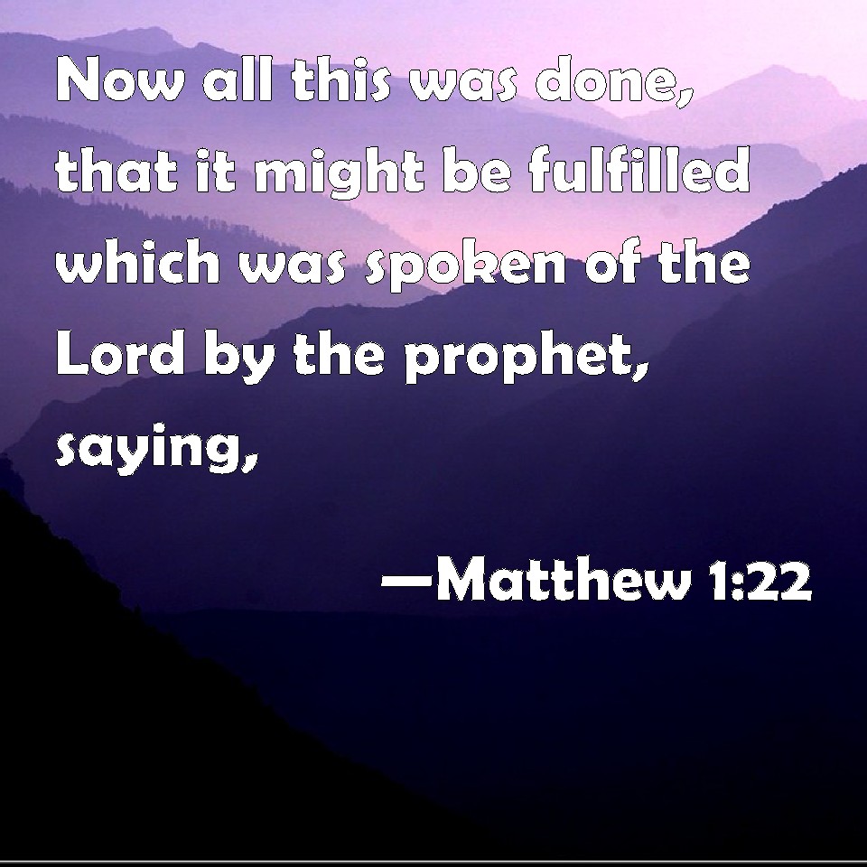 matthew-1-22-now-all-this-was-done-that-it-might-be-fulfilled-which