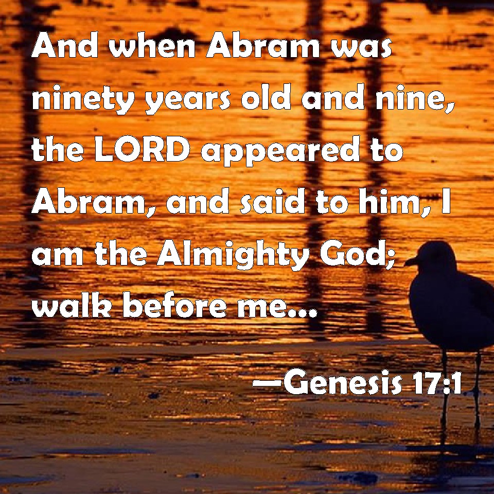 genesis-171-kjv-and-when-abram-was-ninety-years-old-and-nine-the