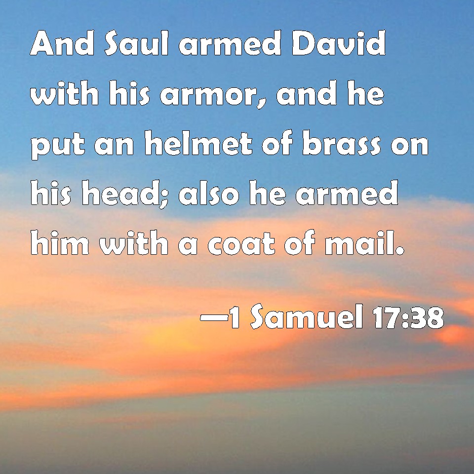 1-samuel-17-38-and-saul-armed-david-with-his-armor-and-he-put-an