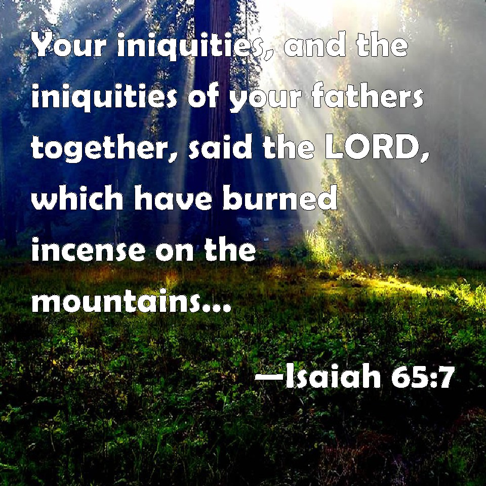 he visits the iniquities of the fathers
