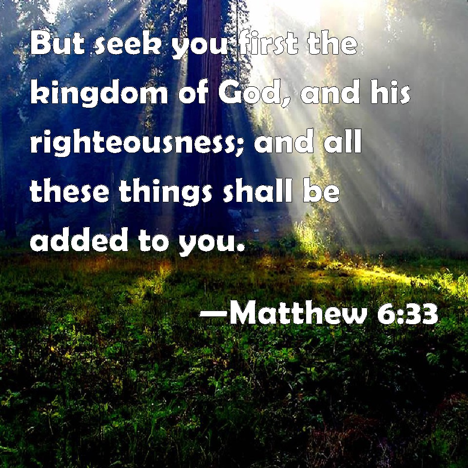 matthew-6-33-but-seek-you-first-the-kingdom-of-god-and-his