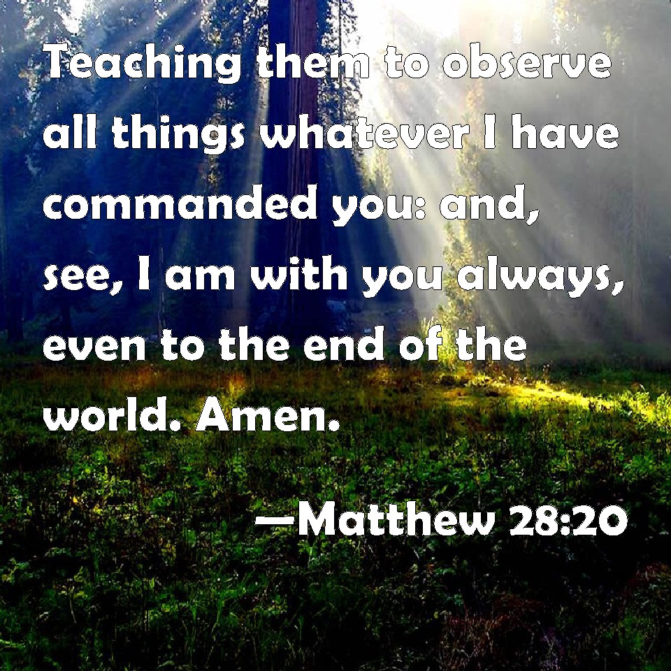 matthew-28-20-teaching-them-to-observe-all-things-whatever-i-have