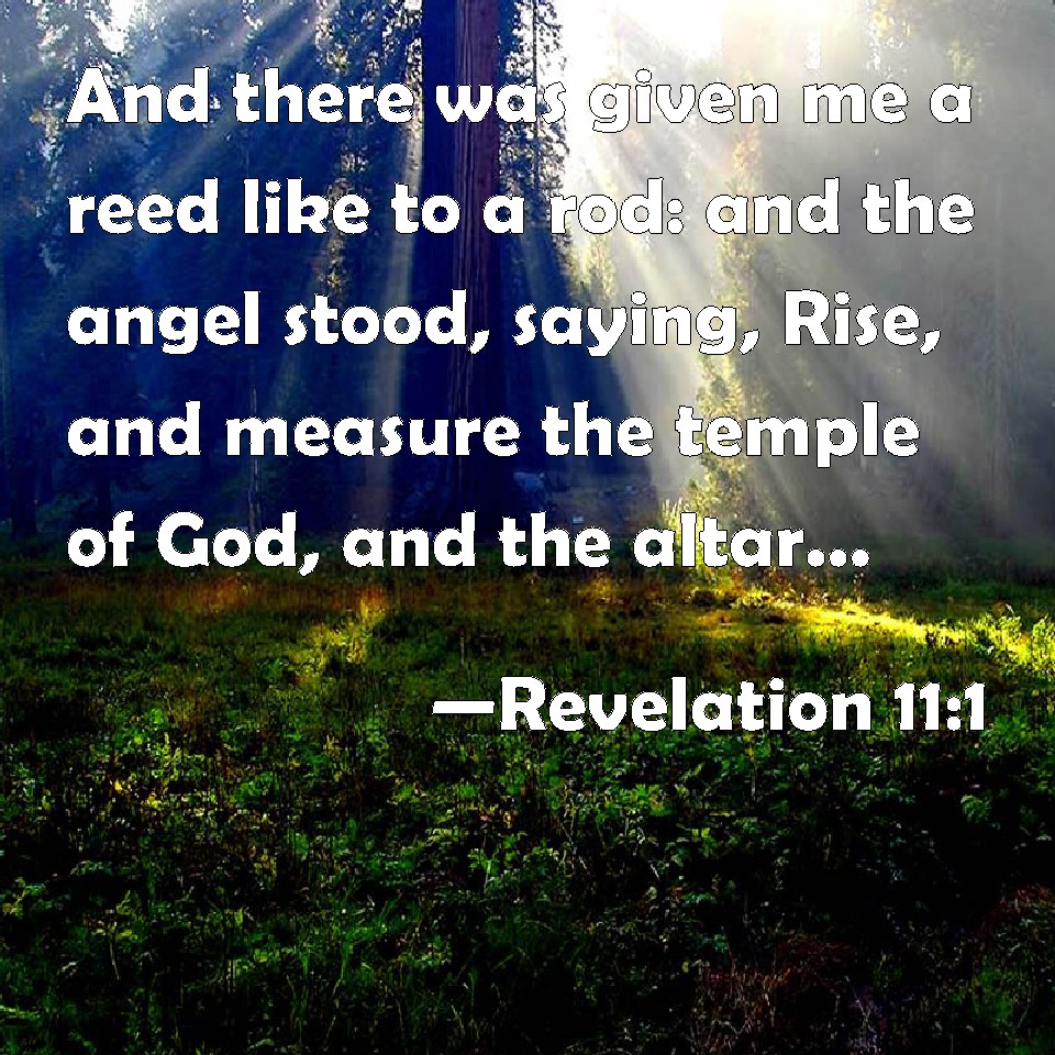 Revelation 11:1 And There Was Given Me A Reed Like To A Rod: And The ...