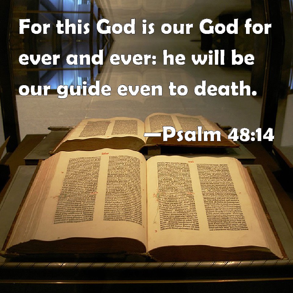 psalm-48-14-for-this-god-is-our-god-for-ever-and-ever-he-flickr