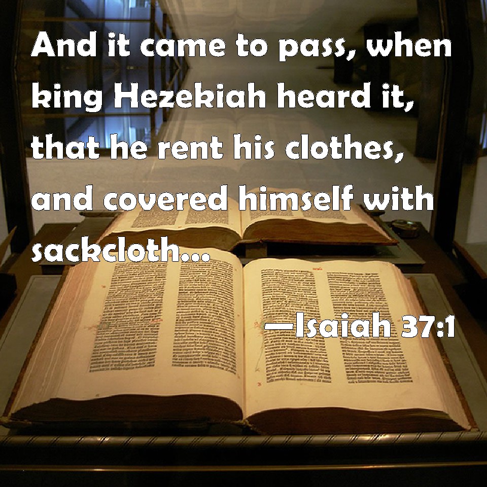 Sackcloth and ashes 1 Kings 21:27 As soon as Aʹhab heard these
