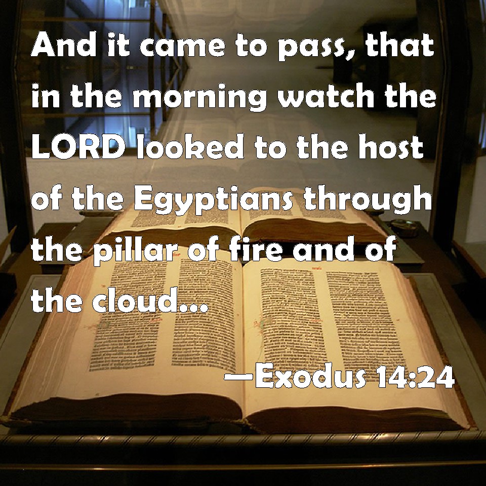 Exodus 1424 And It Came To Pass That In The Morning Watch The Lord