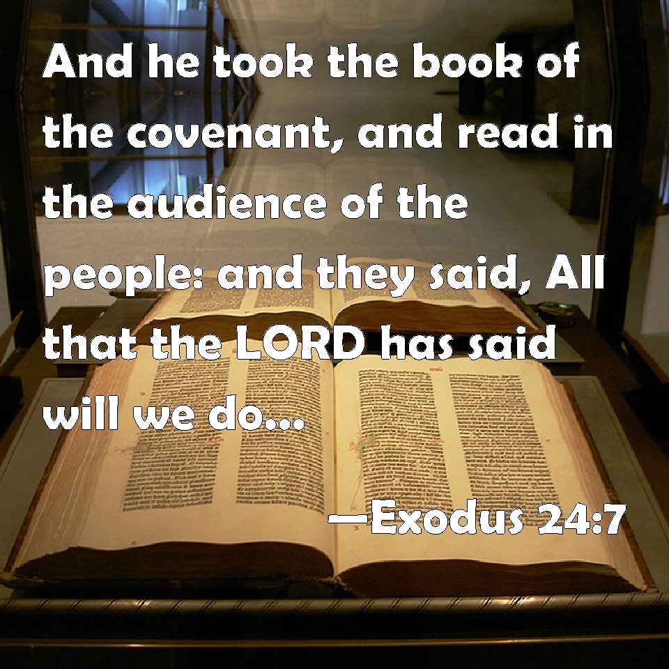 exodus-24-7-and-he-took-the-book-of-the-covenant-and-read-in-the