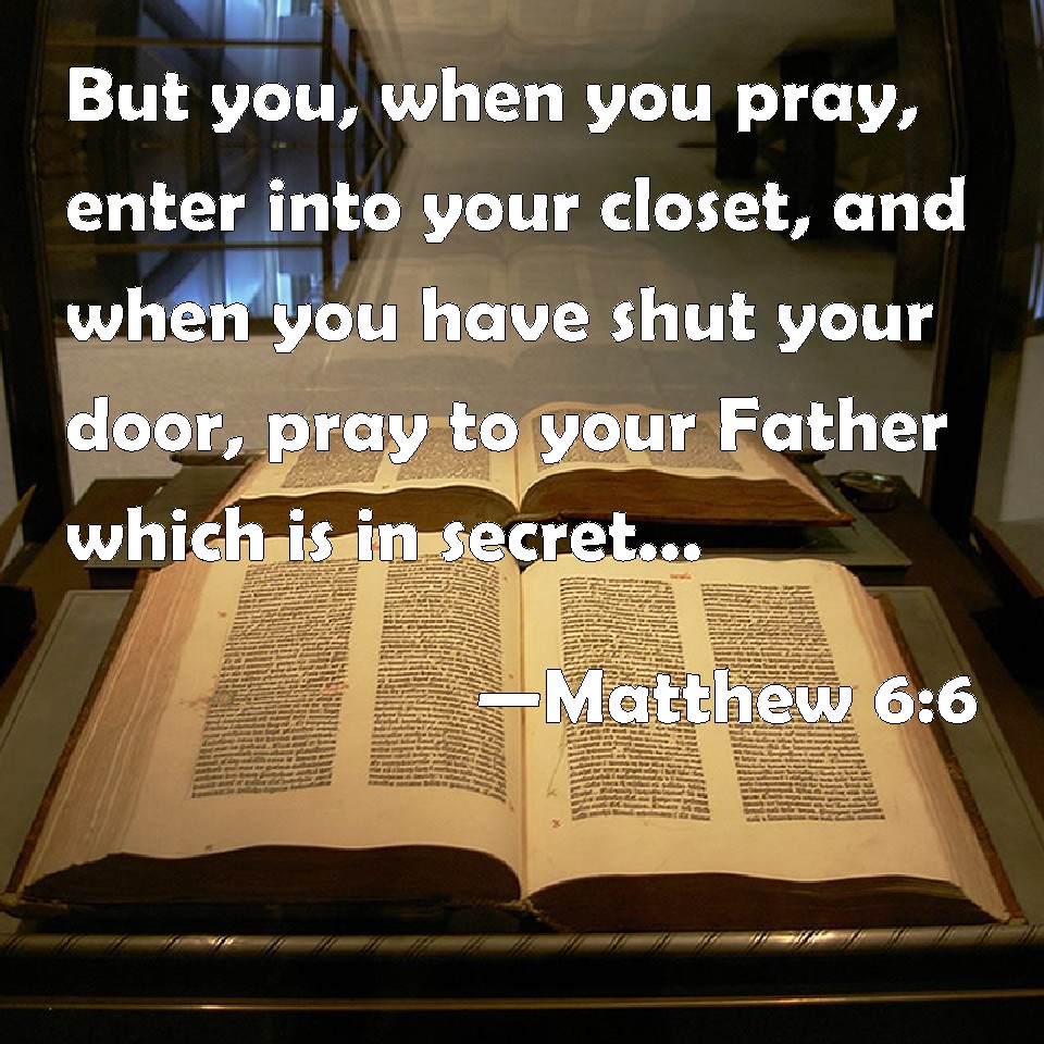 Pray In Your Closet
