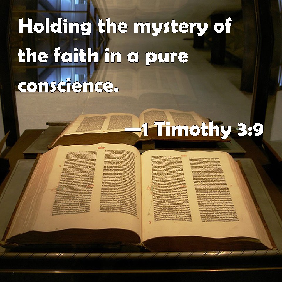 1 Timothy 39 Holding the mystery of the faith in a pure