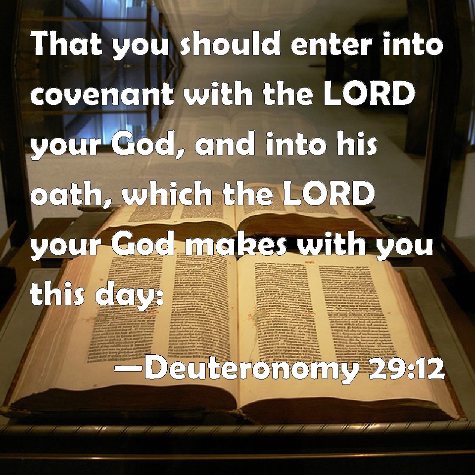 Deuteronomy 29:12 That you should enter into covenant with the ...