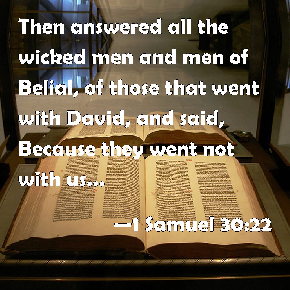 1 Samuel 3022 Then answered all the wicked men and men of